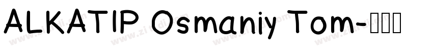 ALKATIP Osmaniy Tom字体转换